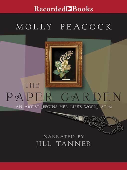Title details for The Paper Garden by Molly Peacock - Wait list